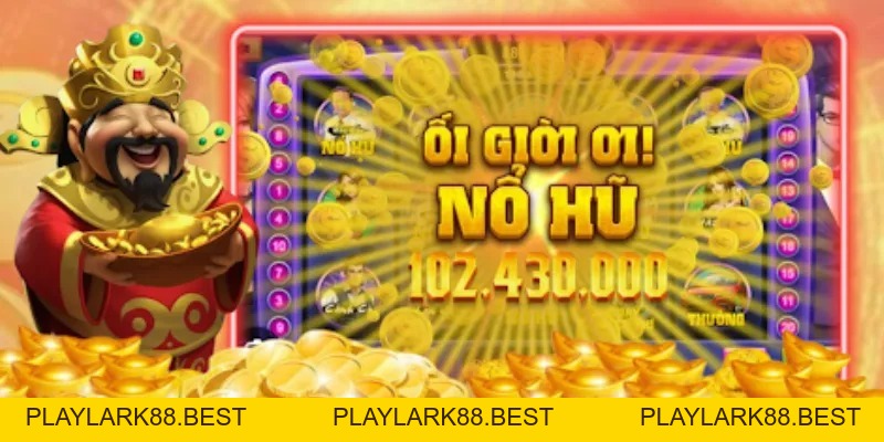 Nổ Hũ Thần Tài – Cơ hội săn thưởng cực khủng tại F8BET - Playlark88 Nổ Hũ Thần Tài – Cơ hội săn thưởng cực khủng tại F8BET - Playlark88