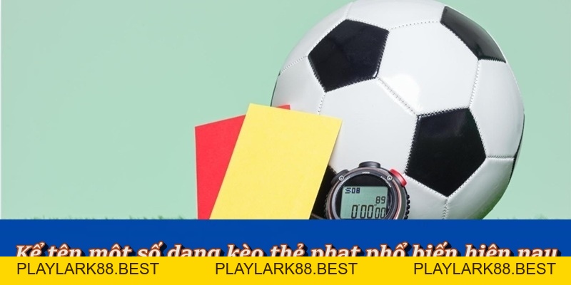 Kèo Thẻ Phạt – Cơ hội nhân đôi phần thưởng cho hội viên - Playlark88 Kèo Thẻ Phạt – Cơ hội nhân đôi phần thưởng cho hội viên - Playlark88