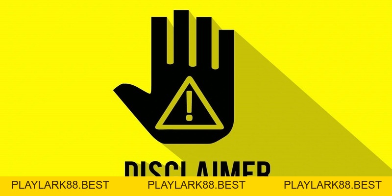 Tìm Hiểu Chính Sách Miễn Trừ Trách Nhiệm Tại Trang Chủ F8BET - Playlark88